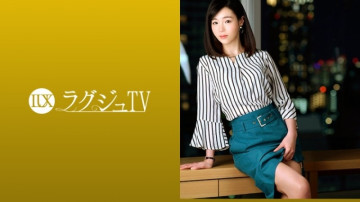 259LUXU-1090 ラグジュTV 1074 上品そうな奥様が旦那さんの許可を得て念願のAV出演。  ～夫以外のペニスの刺激に酔いしれて頬を染めながら中出し！  - !