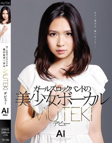 TEK-086 Beautiful girl vocalist of girls rock band MUTEKI debut Ai